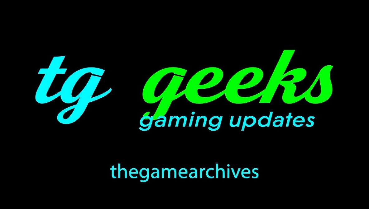 tgageeks gaming updates by thegamearchives