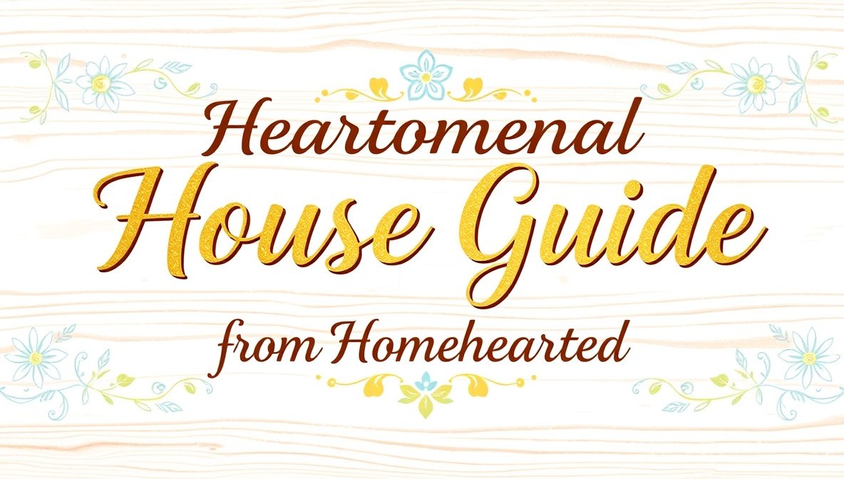 heartomenal house guide from homehearted
